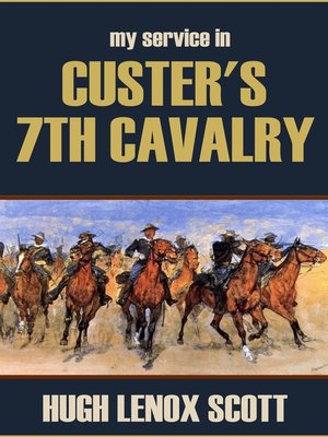 cover image of My Service in Custer's 7th Cavalry